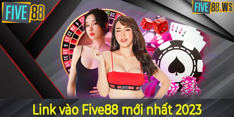 Link vào Five88 mới nhất 2023